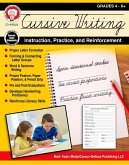 Cursive Writing: Instruction, Practice, and Reinforcement, Grades 4 - 9 (eBook, PDF)