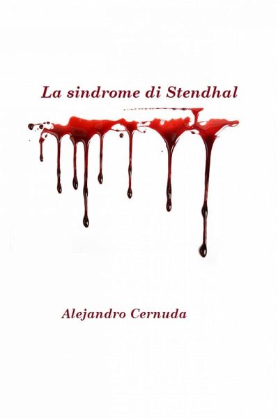 La sindrome di Stendhal (eBook, ePUB) La sindrome di Stendhal (eBook, ePUB)