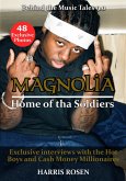 Magnolia: Home of tha Soldiers (Behind The Music Tales, #9) (eBook, ePUB)