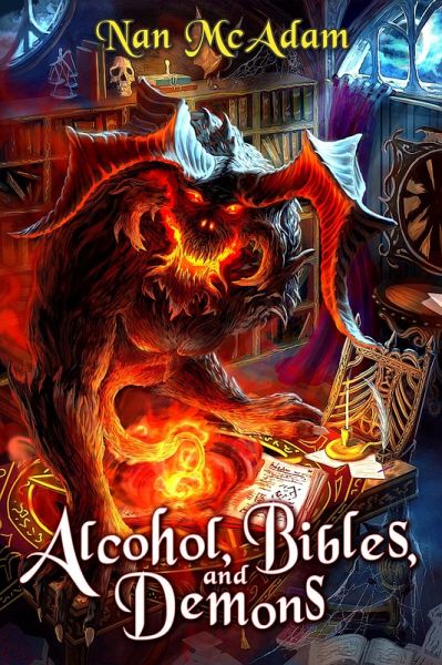 Alcohol, Bibles, and Demons (eBook, ePUB)