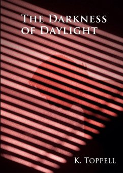 Cover The Darkness of Daylight (The Atkinsons, #3) (eBook, ePUB)