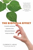 The Biophilia Effect (eBook, ePUB)