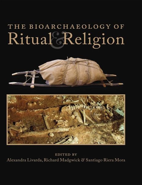 Bioarchaeology of Ritual and Religion (eBook, PDF)