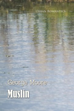 Muslin (eBook, ePUB) - Moore, George