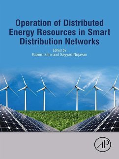 Operation of Distributed Energy Resources in Smart Distribution Networks (eBook, ePUB)