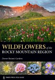 Wildflowers of the Rocky Mountain Region (eBook, ePUB)