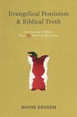 Evangelical Feminism and Biblical Truth (eBook, ePUB)