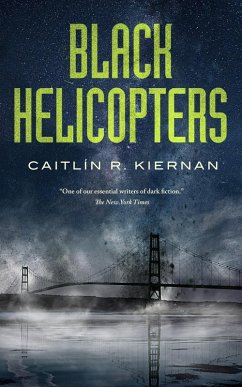 Black Helicopters (eBook, ePUB) - Kiernan, Caitlin R.
