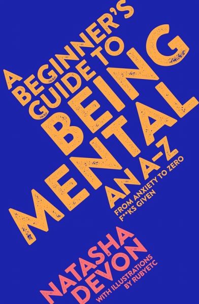 A Beginner's Guide to Being Mental (eBook, ePUB)