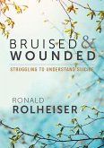 Bruised and Wounded (eBook, ePUB)