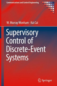 Supervisory Control of Discrete-Event Systems - Wonham, W. Murray;Cai, Kai