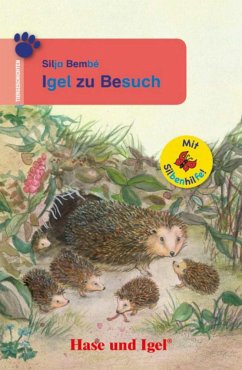 Igel zu Besuch / Silbenhilfe - Bembé, Silja