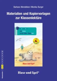 Materialien und Kopiervorlagen zur Klassenlektüre: Jonas und der Heuler / Silbenhilfe - Wendelken, Barbara;Burger, Monika