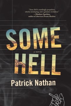 Some Hell (eBook, ePUB) - Nathan, Patrick