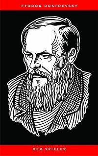 Der Spieler (eBook, ePUB) - Dostoevsky, Fyodor