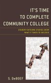 It's Time to Complete Community College (eBook, ePUB)