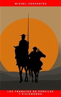 Los Trabajos de Persiles y Sigismunda (eBook, ePUB) - Cervantes, Miguel