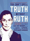 You Can't Spell Truth Without Ruth (eBook, ePUB)