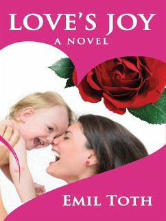 Love's Joy (eBook, ePUB) - Toth, Emil