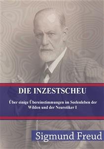 Die Inzestscheu (eBook, PDF) - Freud, Sigmund