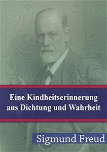 Eine Kindheitserinnerung aus Dichtung und Wahrheit (eBook, PDF) - Freud, Sigmund
