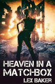 Heaven in a Matchbox (eBook, ePUB)