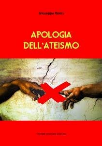 Apologia dell'ateismo (eBook, ePUB) - Rensi, Giuseppe