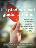 PTSD Survival Guide for Teens (eBook, PDF)