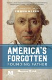 America's Forgotten Founding Father