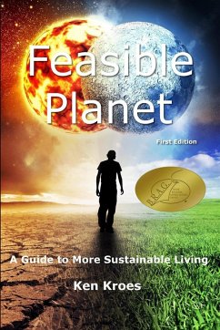 Feasible Planet - A Guide to More Sustainable Living (eBook, ePUB) - Kroes, Ken