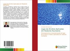 Ligas de Zircônio Aplicadas em Reatores Nucleares - de Souza, Armando Cirilo