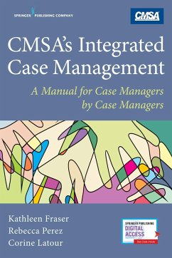 Cmsa's Integrated Case Management - Fraser, Kathleen; Perez, Rebecca; Latour, Corine