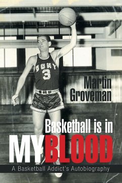 Basketball Is in My Blood - Groveman, Martin