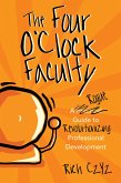 The Four O'Clock Faculty (eBook, ePUB)