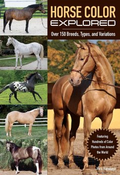 Horse Color Explored (eBook, ePUB) - Kurskaya, Vera