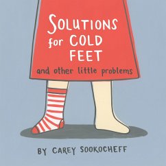 Solutions for Cold Feet and Other Little Problems - Sookocheff, Carey