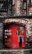 What Truth Is - Bild 1