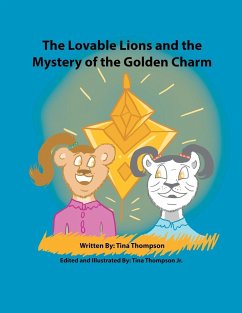 The Lovable Lions and the Mystery of the Golden Charm - Thompson, Tina