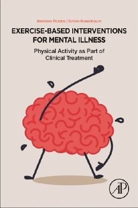 Exercise-Based Interventions for Mental Illness Exercise-Based Interventions for Mental Illness