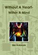 Without A Heart- Within A Mind - Bild 1