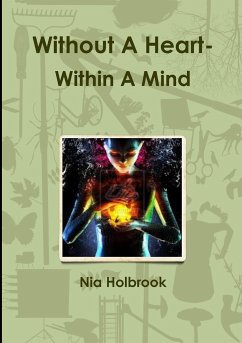 Without A Heart- Within A Mind - Holbrook, Nia