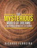 The Mysterious World of Dreams