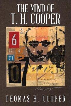 The Mind of T. H. Cooper - Cooper, Thomas H.