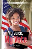 My Voice, My Vote [3] (eBook, PDF)