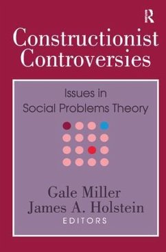 Constructionist Controversies - Miller, Gale; Holstein, James A