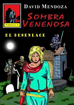 SOMBRA VENENOSA 4 - Mendoza, David