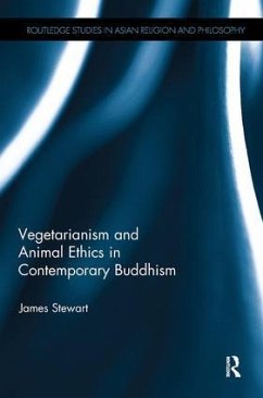 Vegetarianism and Animal Ethics in Contemporary Buddhism - Stewart, James