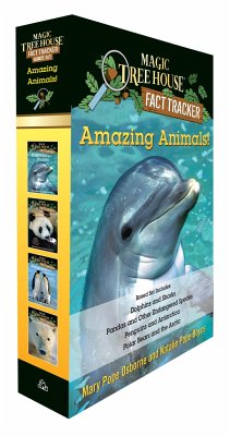 Amazing Animals! Magic Tree House Fact Tracker Boxed Set: Dolphins and Sharks; Polar Bears and the Arctic; Penguins and Antarctica; Pandas and Other E - Osborne, Mary Pope; Boyce, Natalie Pope