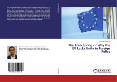 The Arab Spring or Why the EU Lacks Unity in Foreign Policy - Gasanov, Kamran