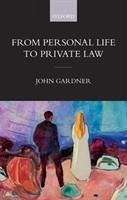 From Personal Life to Private Law - Gardner, John